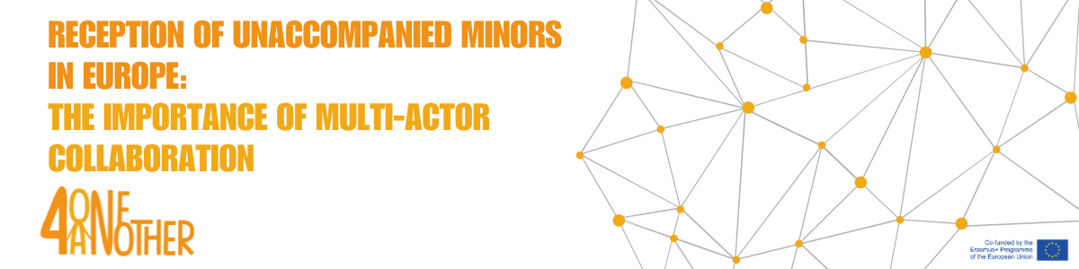 RECEPTION OF UNACCOMPANIED MINORS  IN EUROPE:  THE IMPORTANCE OF MULTI-ACTOR COLLABORATION 