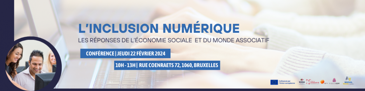 Conférence - inclusion numérique : les réponses de l'économie sociale et du monde associatif Conférence - inclusion numérique : les réponses de l'économie sociale et du monde associatif