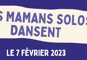 Évènement : les mamans solos dansent